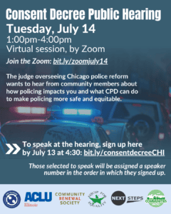 Image contains all text from the post over a picture of a police car with lights on in the road. At the bottom are logos for One Northside, ACLU Illinois, Community Renewal Society, Equip for Equality, Next Steps, and Communities United.